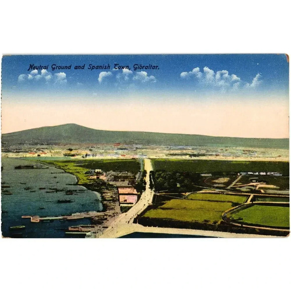 Neutral Ground and Spanish Town Gibraltar Postcard - Picture 1 of 2